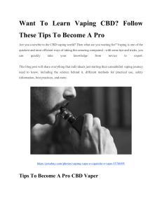 Copy of Want To Learn Vaping CBD  Follow These Tips To Become A Pro
