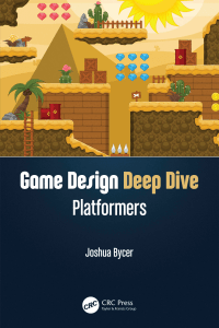 Game Design Deep Dive Platformers