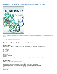 Biochemistry An Integrative Approach, 1st Edition Tansey Test Bank