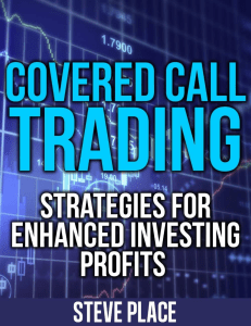 Covered Call Trading  Strategies for Enhanced Investing Profits 