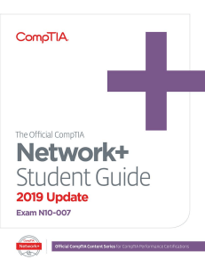 James Pengelly, Peter Bauer, Michelle Farney - The Official CompTIA Network+ Student Guide 2019 Update (Exam N10-007) (2019, CompTIA) - libgen.li