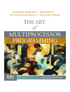 The Art of Multiprocessor Programming