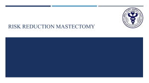 Risk Reduction Mastectomy: A Comprehensive Overview