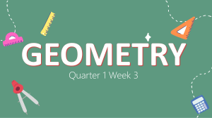 GEOMETRY- QUARTER 1 WEEK 1