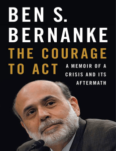 Ben S. Bernanke - The Courage to Act  A Memoir of a Crisis and Its Aftermath-W. W. Norton & Company 