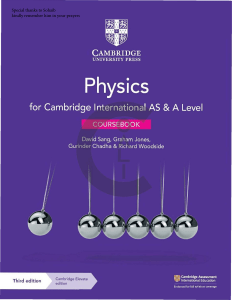 A Level Physics Ebooks New syllabus Cambridge International AS and A Levels - Physics Coursebook