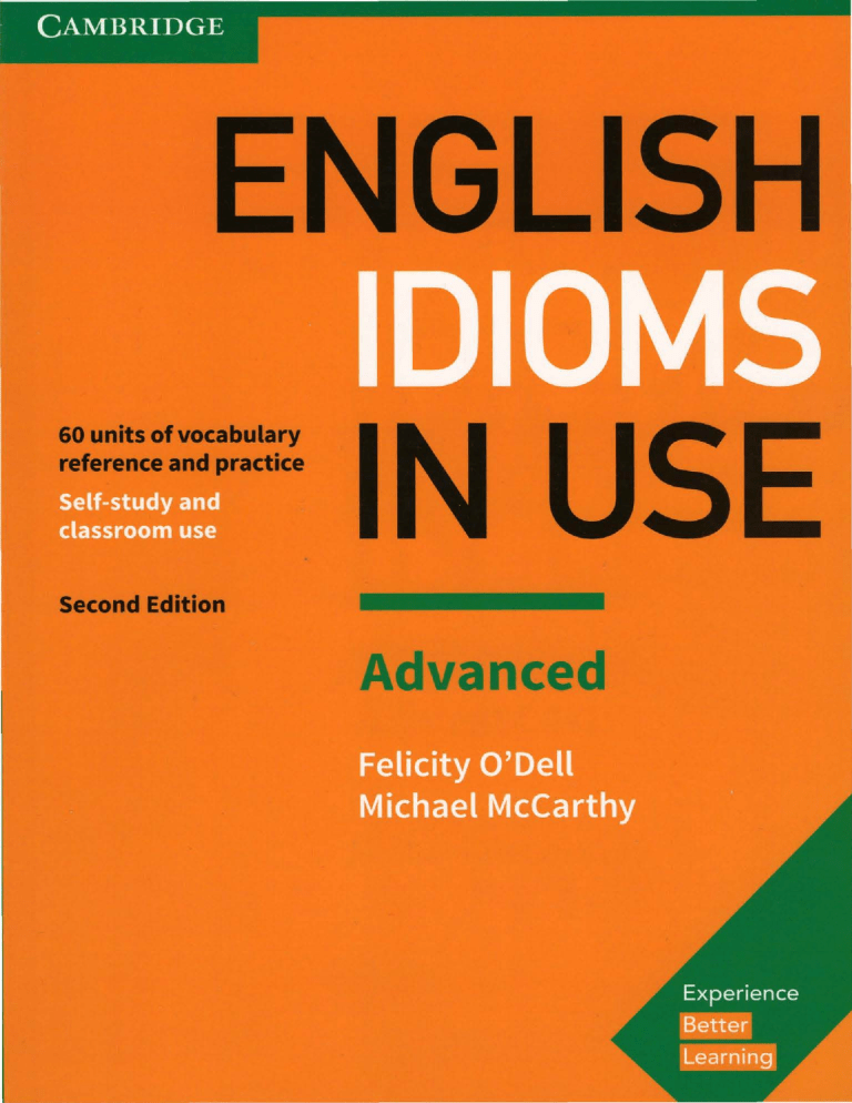 English Idioms in Use. Advanced O'Dell F.
