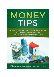 Money Tips Vol 1: Invest, Save, Retire Early in Malaysia