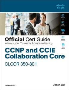 CCNP and CCIE Collaboration Core CLCOR 350-801 Simplified