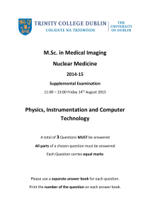 Medical Imaging Exam: Physics, Instrumentation, Computer Tech