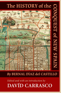 Bernal Diaz History of Conquest of Mexico Carrasco Edition