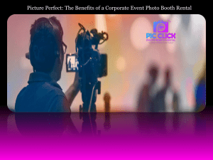 Picture Perfect The Benefits of a Corporate Event Photo Booth Rental