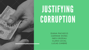 Justifying corruption  for TEC de Monterrey Anticorruption course