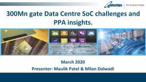 300Mn gate Data Centre SoC challenges and PPA insights v3.0.FINAL