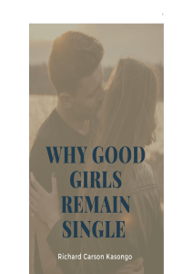 WHY GOOD GIRLS ARE SINGLE
