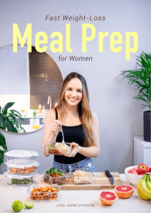 Fast Weight-Loss Meal Prep For Women - Liezl Jayne Strydom