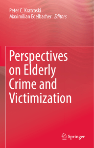 Elderly Crime and Victimization: Perspectives