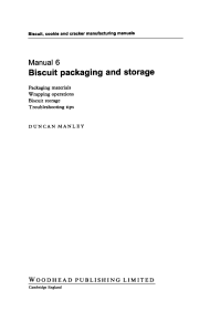 Biscuit, Cookie and Cracker Manufacturing, Manual 6 Packaging  Storing (Biscuit, Cookie and Cracker Manufacturing Manuals) by Duncan Manley (z-lib.org)