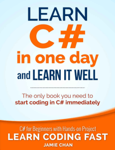 Learn C# in One Day and Learn It Well  C# for Beginners with Hands-on Project ( PDFDrive )