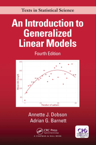 Dobson A.J., Barnett A.G. An introduction to generalized linear models (4ed., CRC, 2018)(ISBN 9781138741683)(O)(393s) MVsa 