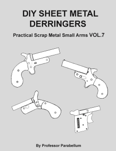 254227075-DIY-Sheet-Metal-Derringers-Practical-Scrap-Metal-Small-Arms-Vol-7