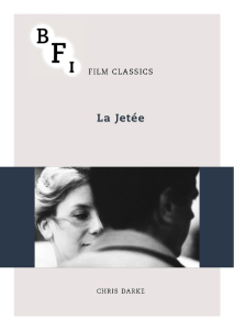 [BFI Film Classics] Chris Darke - La Jetée (2016, British Film Institute) - libgen.li