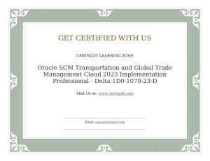 Oracle SCM Transportation and Global Trade Management Cloud 2023 Implementation Professional - Delta 1D0-1079-23-D