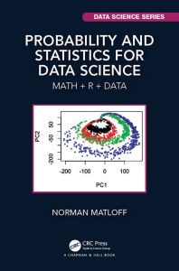 Probability and statistics for data science. Math   R + Data (1 edition) - Norman Matloff