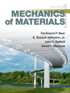 Ferdinand P. Beer, E. Russell Johnston, Jr., John T. DeWolf, David F. Mazurek - Mechanics of Materials, Sixth Edition    -McGraw-Hill Science Engineering Math (2011)