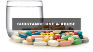 Unit 4  Substance Use & Abuse