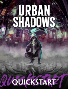 Urban Shadows. Quickstart