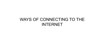 WAYS OF CONNECTING TO THE INTERNET  GROUP 3 NEW G