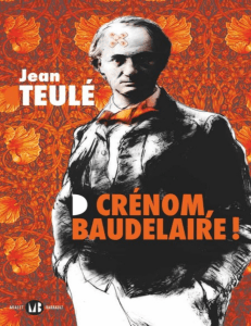 Crénom, Baudelaire  (Teule Jean [Teule Jean]) (z-lib.org)