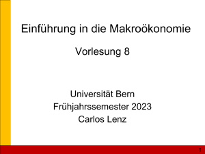 EinfMakro 2023 - Vorlesung 8