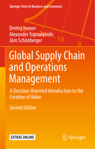 Global Supply Chain and Operations Management  A Decision-Oriented Introduction to the Creation of Value