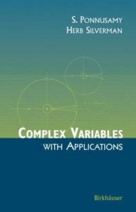 Complex Variables with Applications (S. Ponnusamy, Herb Silverman) (Z-Library)