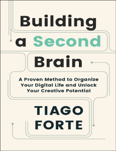 Tiago Forte - Building a Second Brain