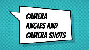 2023 T1 W9 L3 Camera Angles, Camera Shots, Lighting and Sound Film Language