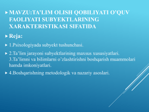 TA’LIM OLISH QOBILIYATI O’QUV FAOLIYATI SUBYEKTLARINING XARAKTERISTIKASI SIFATID