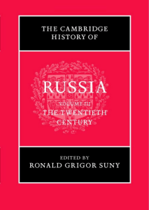 THE CAMBRIDGE HISTORY OF RUSSIA, Volume III - The Twentieth Century