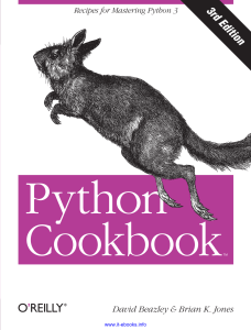Python Cookbook, 3rd Edition  Recipes for Mastering Python 3 ( PDFDrive )