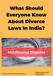 What Should Everyone Know About Divorce Laws In India | Divorce Lawyer In Delhi
