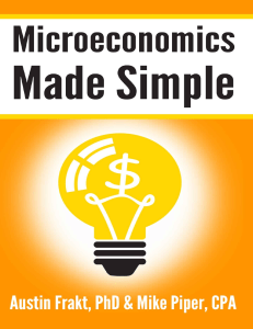 Microeconomics Made Simple  Basic Microeconomic Principles Explained in 100 Pages or Less ( PDFDrive )