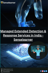 Extended Detection & Response Services in India - Senselearner