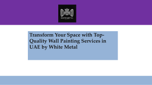 Transform Your Space with Top-Quality Wall Painting Services in UAE by White Metal