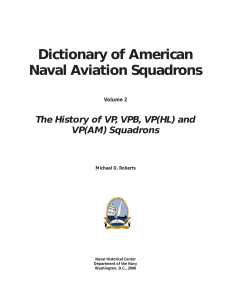 Michael D. Roberts - Dictionary of American Naval Aviation Squadrons, Vol. 2. The History of VP, VPB, VP(HL) and VP(AM) Squadrons-Naval Historical Center (2000)
