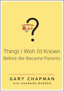 Things I Wish Id Known Before We Became Parents