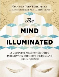 The Mind Illuminated  A Complete Meditation Guide Integrating Buddhist Wisdom and Brain Science ( PDFDrive ) removed