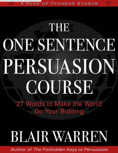 626535371-The-One-Sentence-Persuasion-Course-27-Words-to-Make-the-World-Do-Your-Bidding-by-Blair-Warren
