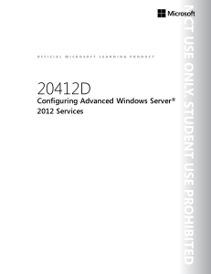 20412D - Configuring Advanced Windows Server®2012 R2